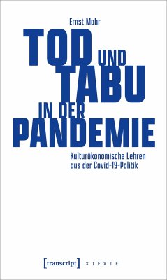 Tod und Tabu in der Pandemie - Mohr, Ernst