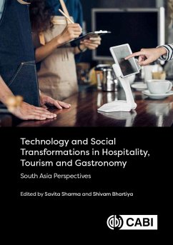 Technology and Social Transformations in Hospitality, Tourism and Gastronomy (eBook, ePUB)