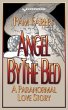 Angel by the Bed: A Paranormal Love... - Bild 1