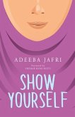 Show Yourself (eBook, ePUB) Show Yourself (eBook, ePUB)
