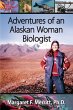 Adventures of an Alaskan Woman Biologist - Bild 1
