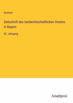 Zeitschrift des landwirthschaftlichen Vereins in Bayern - Anonym