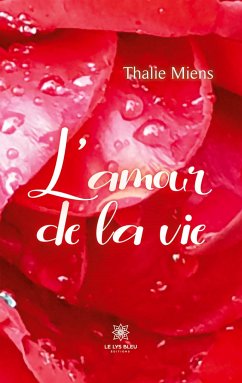 L'amour de la vie - Thalie Miens