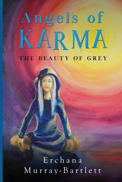 Angels of Karma - The Beauty of Grey - Murray-Bartlett, Erchana