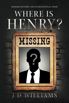 Where is Henry? - Williams, J D