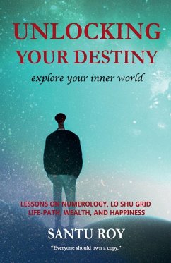 Unlocking Your Destiny - Roy, Santu