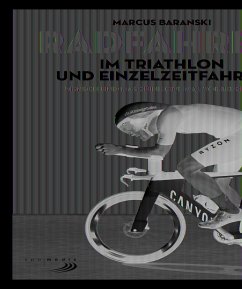 Radfahren im Triathlon und Einzelzeitfahren - Baranski, Marcus