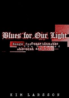 Blues for our light - Larsson, Kim