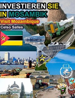 INVESTIEREN SIE IN MOSAMBIK - Visit Mozambique - Celso Salles - Salles, Celso