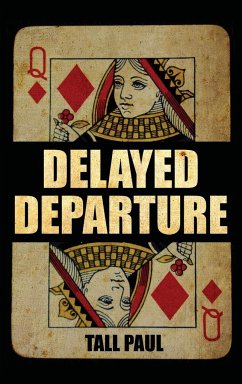 Delayed Departure - Paul, Tall