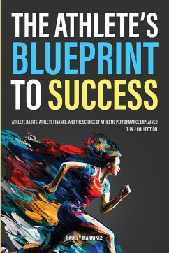 The Athlete's Blueprint to Success - Mannings, Hadley