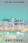 Sing Your Secrets: Special Edition