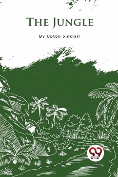 The Jungle - Sinclair, Upton