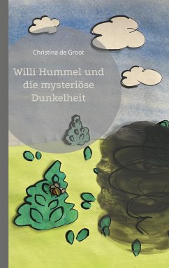 Willi Hummel und die mysteriöse Dunkelheit - de Groot, Christina