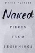 Naked: Pieces from Beginnings - Bild 1