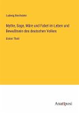 Mythe, Sage, Märe und Fabel im Leben und Bewußtsein des deutschen Volkes