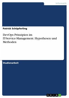 DevOps Prinzipien im IT-Service-Management. Hypothesen und Methoden