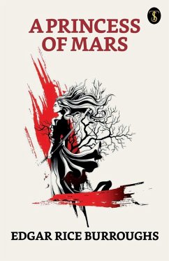 A Princess Of Mars - Burroughs, Edger Rice A Princess Of Mars - Burroughs, Edger Rice