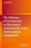 The Influence of Environment on Mechanical Characteristics of Key Semiconductor Components