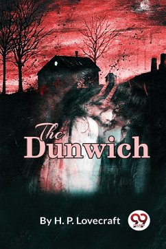 The Dunwich Horror - Lovecraft, H. P.