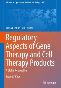 Regulatory Aspects of Gene Therapy and Cell Therapy Products