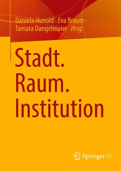 Stadt. Raum. Institution