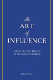 The Art of Influence