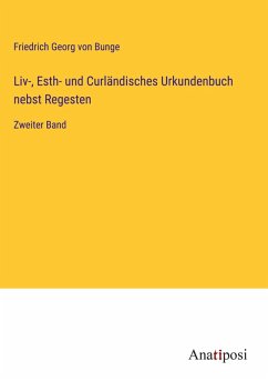 Cover Liv-, Esth- und Curländisches Urkundenbuch nebst Regesten