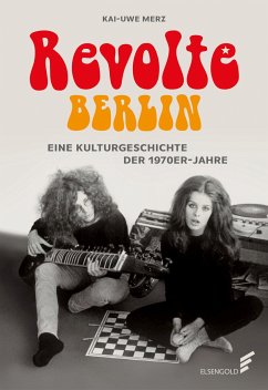 Revolte Berlin - Merz, Kai-Uwe