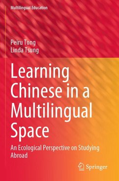 Learning Chinese in a Multilingual Space - Tong, Peiru;Tsung, Linda