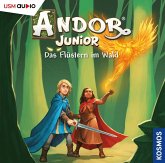 Das Flüstern im Wald / Andor Junior Bd.3 (Audio-CD)