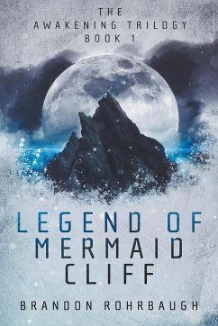 Legend of Mermaid Cliff - Rohrbaugh, Brandon