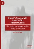 Russia's Approach to Post-Conflict Reconstruction