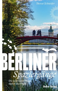 Berliner Spaziergänge - Schneider, Therese