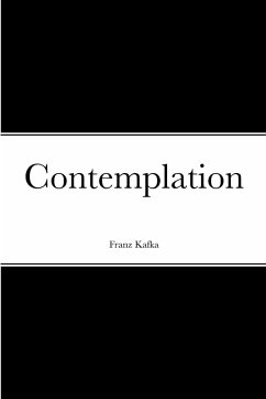 Contemplation - Kafka, Franz