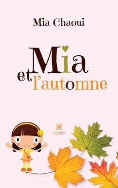 Mia et l'automne - Mia Chaoui