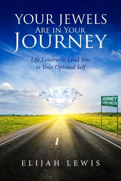 Your Jewels Are in Your Journey - Lewis, Elijah