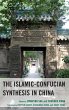 Islamic-Confucian Synthesis in China - Bild 1