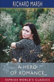 A Hero of Romance (Esprios Classics)