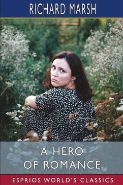Cover A Hero of Romance (Esprios Classics)