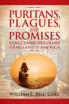 Puritans, Plagues, and Promises - Cole, William E.