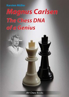 Magnus Carlsen - Die Schach-DNA eines Genies - Müller, Karsten
