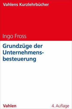 Grundzüge der Unternehmensbesteuerung - Fross, Ingo