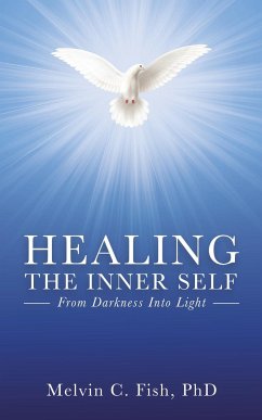 Healing the Inner Self - Fish, Melvin C.