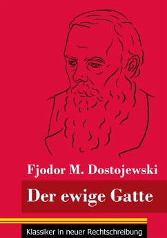 Der ewige Gatte - Dostojewski, Fjodor M.