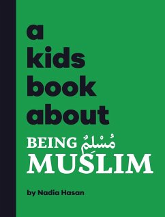 A Kids Book About Being Muslim - Hasan, Nadia
