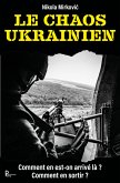 Le chaos ukrainien (eBook, ePUB)