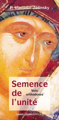 Semences de l’Unité (eBook, ePUB) - Zelinsky, Vladimir