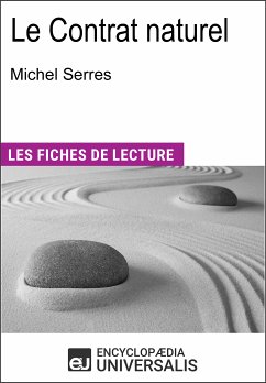 Le Contrat naturel de Michel Serres (eBook, ePUB) - Encyclopaedia Universalis