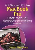 M1 Max and M1 Pro MacBook Pro User Manual (eBook, ePUB)